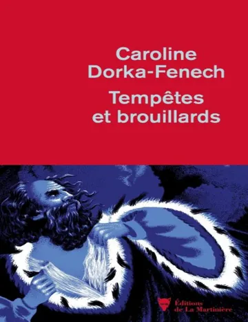 Tempêtes et brouillards de Caroline Dorka-Fenech, couverture du livre