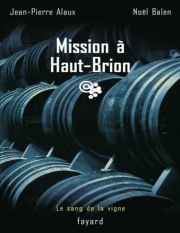Mission à Haut-Brion de Jean-Pierre Alaux, couverture du livre