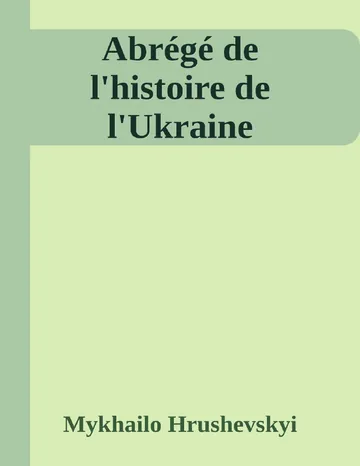 Abrégé de l'histoire de l'Ukraine de Mykhailo Hrushevskyi, couverture du livre