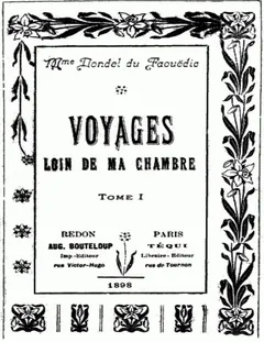Voyages loin de ma chambre t.1 - Noémie Dondel Du Faouëdic