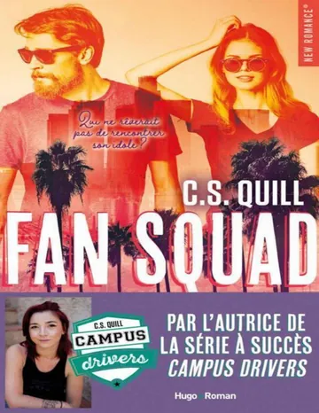 Fan Squad (French Edition) de C. S. Quill, couverture du livre