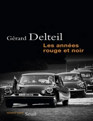 Les Années rouge et noir de Gérard Delteil, couverture du livre