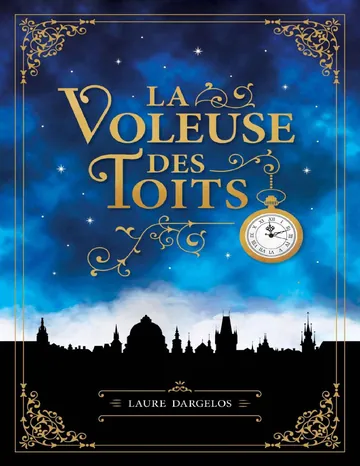 La voleuse des toits de Laure Dargelos, couverture du livre
