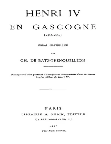 Henri IV en Gascogne (1553-1589) de Charles de Batz-Trenquelléon, couverture du livre