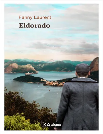 Eldorado de Fanny Laurent, couverture du livre