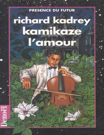 Kamikaze l'amour de Richard Kadrey, couverture du livre