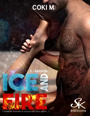 Ice and fire 2 de M Coki, couverture du livre