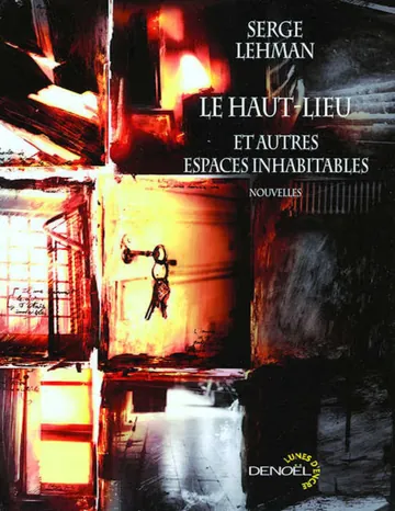Le Haut-Lieu et autres espaces inhabitables de Serge Lehman, couverture du livre