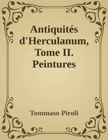 Antiquités d'Herculanum, Tome II. Peintures de Tommaso Piroli, couverture du livre