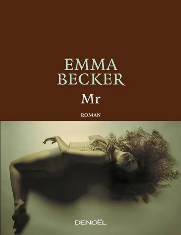 Mr. d’Emma Becker, couverture du livre