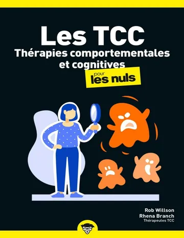 Les Thérapies comportementales et cognitives pour les Nuls de Rhena BRANCH Rob WILLSON, couverture du livre