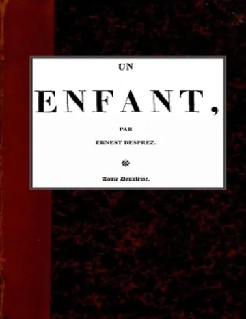 Un enfant, t. 2/3 d’Ernest Desprez, couverture du livre
