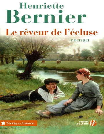 Rêveur de l'écluse, Le d’Henriette Bernier, couverture du livre