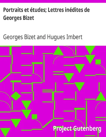 Portraits et études; Lettres inédites de Georges Bizet de Georges Bizet, couverture du livre