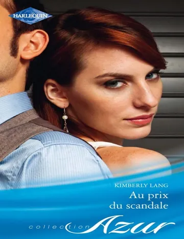 Au prix du scandale de Kimberly Lang, couverture du livre