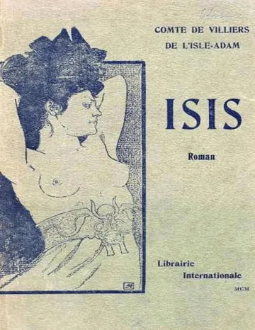 Isis: Roman de comte de Auguste Villiers de L'Isle-Adam, couverture du livre