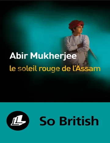 Le Soleil rouge de l’Assam d’Abir Mukherjee, couverture du livre
