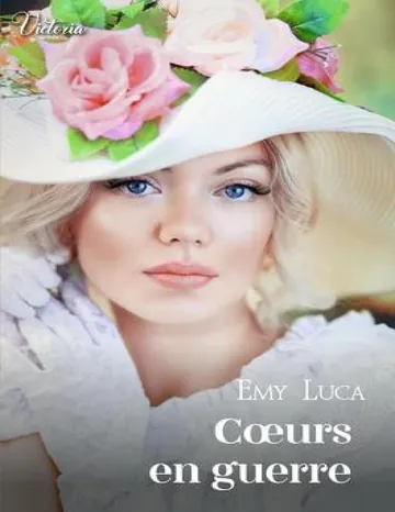 Tourments - T1 - Coeurs en guerre d’Emy Luca, couverture du livre