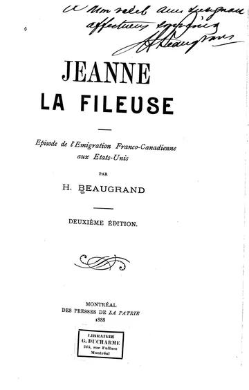 Jeanne la Fileuse: Épisode de l'Émigration Franco-Canadienne aux États-Unis d’Honoré Beaugrand, couverture du livre
