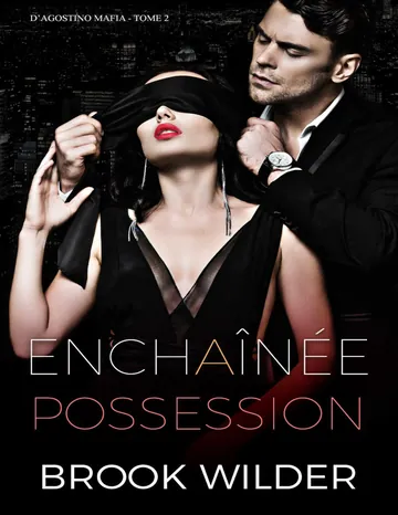 Possession Enchaînée (French Edition) de Brook Wilder, couverture du livre