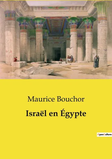 Israël en Égypte: Étude sur un oratorio de G.F. Hændel de Maurice Bouchor, couverture du livre