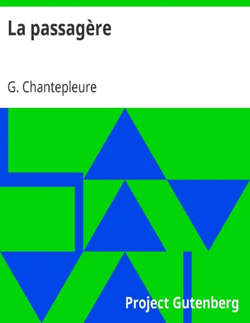 La passagère de G. Chantepleure, couverture du livre