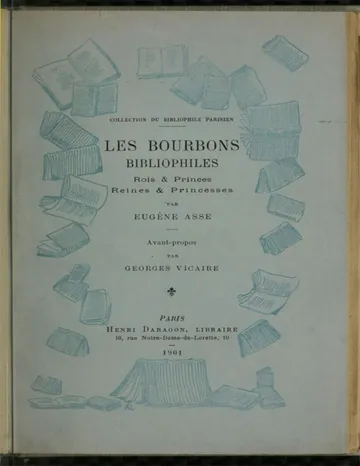 Les Bourbons bibliophiles, Rois & Princes, Reines & Princesses d’Eugène Asse, couverture du livre