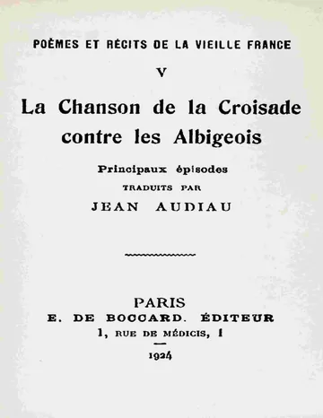 La chanson de la croisade contre les Albigeois d’active 13th century Guilhem Anelier, couverture du livre