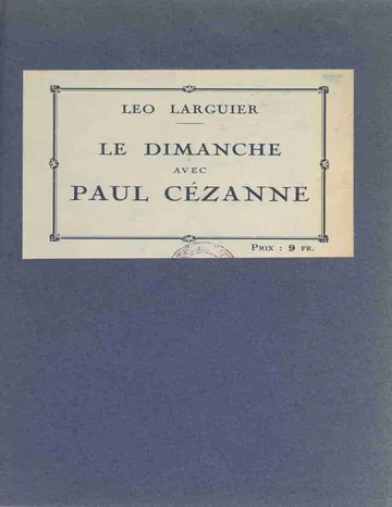Le dimanche avec Paul Cézanne (souvenirs) de Léo Larguier, couverture du livre