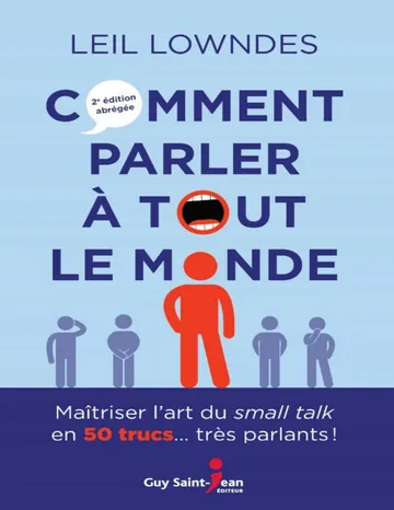 Comment parler à tout le monde de Leil Lowndes, couverture du livre
