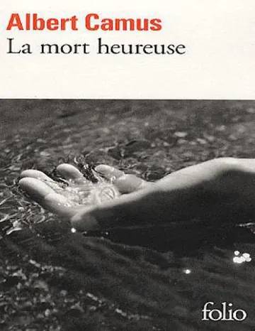 La mort heureuse d’Albert Camus, couverture du livre