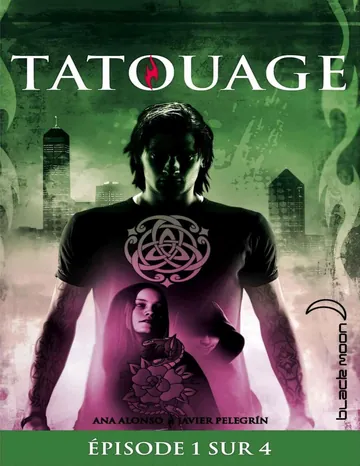 Feuilleton Tatouage 1 - Épisode 1 sur 4 (Black Moon) (French Edition) d’Ana Alonso, couverture du livre