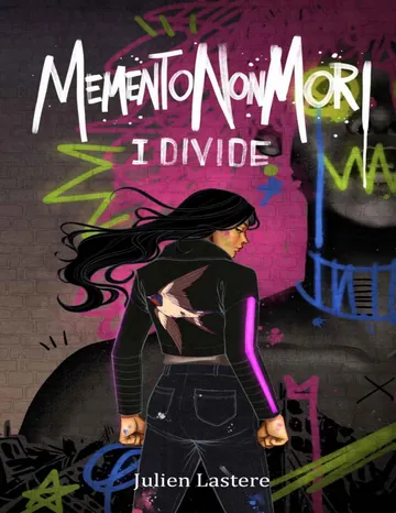 Memento Non Mori T1 : Divide de Julien Lastere, couverture du livre