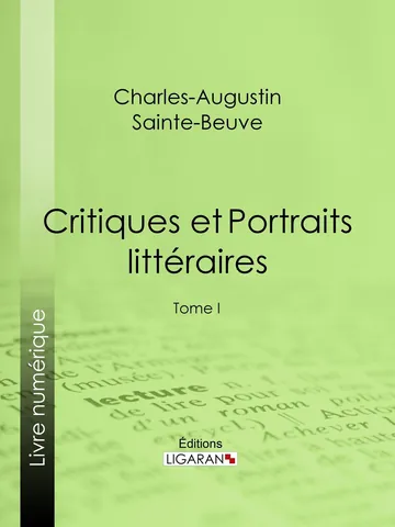 Portraits littéraires, Tome I de Charles Augustin Sainte-Beuve, couverture du livre