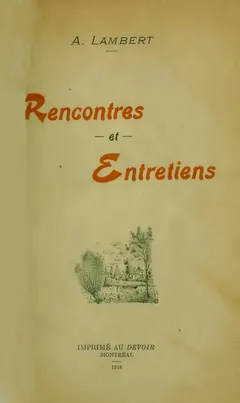 Rencontres et entretiens - Adélard Lambert
