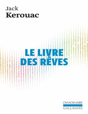 Le livre des rêves [Trad Philippe Mikriammos 2022] de Jack Kerouac, couverture du livre