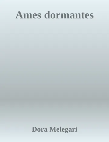 Ames dormantes de Dora Melegari, couverture du livre