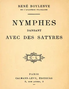 Nymphes dansant avec des satyres - René Boylesve