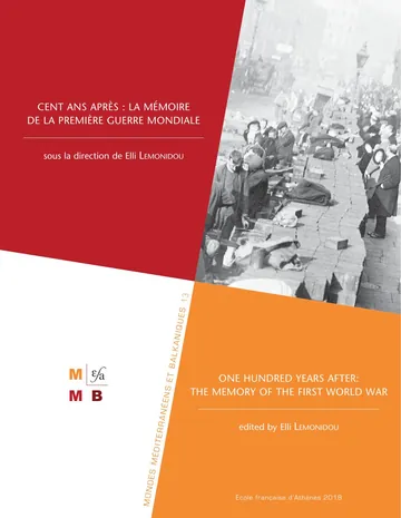Cent ans après : la mémoire de la Première Guerre mondiale / One Hundred Years after: The Memory of the First World War d’Elli Lemonidou, couverture du livre