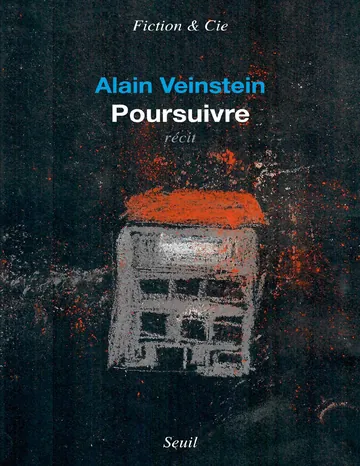 Poursuivre d’Alain Veinstein, couverture du livre
