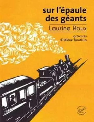 Sur l'épaule des géants de Laurine Roux, couverture du livre