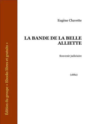 La Bande de la belle Alliette d’Eugène Chavette, couverture du livre