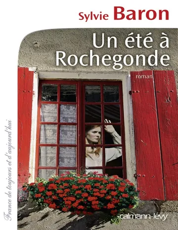 Un été à Rochegonde de Sylvie Baron, couverture du livre
