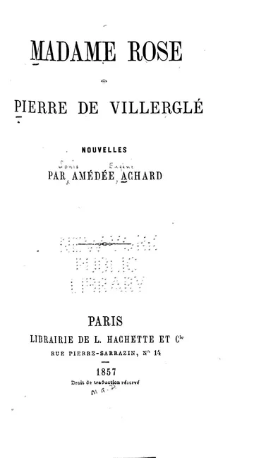 Madame Rose; Pierre de Villerglé d’Amédée Achard, couverture du livre