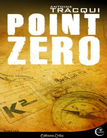 Point Zéro d’antoine Tracqui, couverture du livre