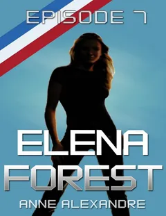 Elena Forest (S1:E7) - Anne Alexandre