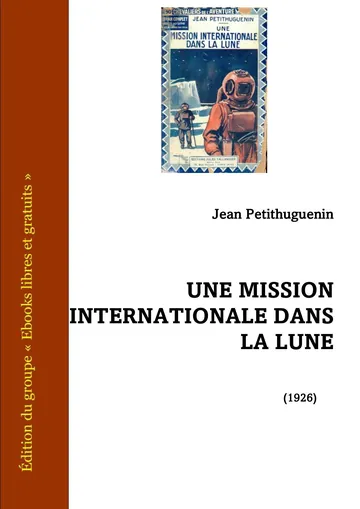 Une mission internationale dans la lune de Jean Petithuguenin, couverture du livre