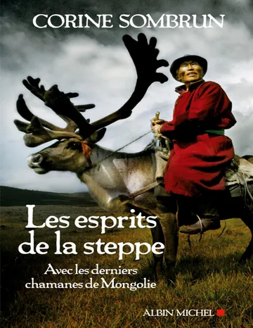 Les esprits de la steppe de Corine Sombrun, couverture du livre