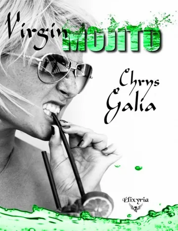 Virgin mojito de Chrys Galia, couverture du livre