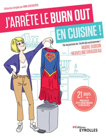 J’arrête le burn out en cuisine ! de Marie Duboin, couverture du livre